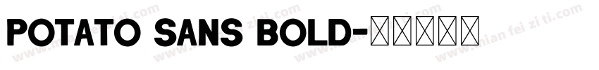 potato sans bold字体转换